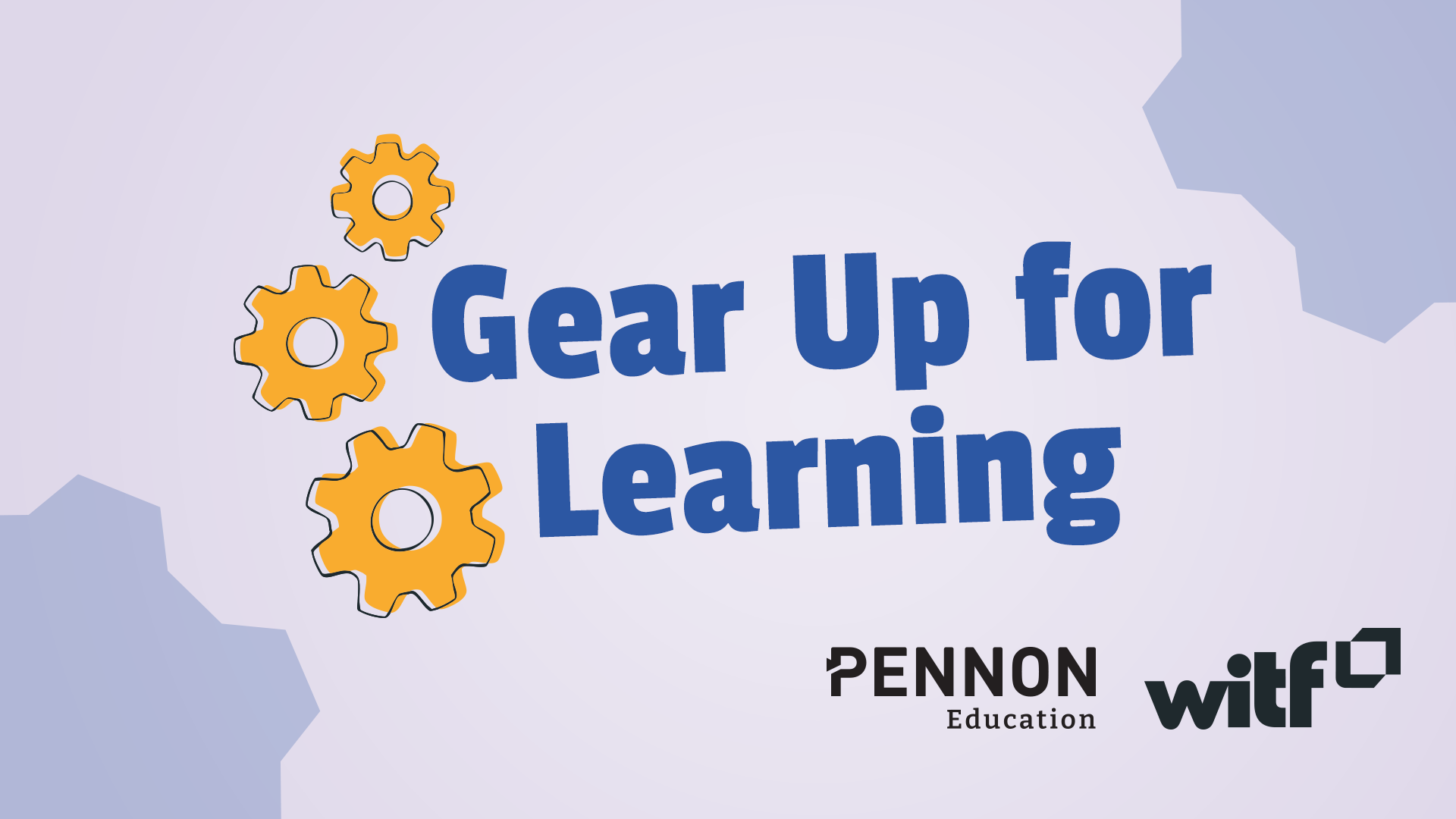 GearUpLearning_dotOrg_1920x1080