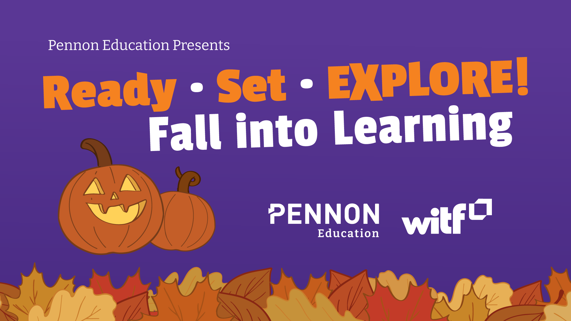 Ready, Set, Explore - Fall into Learning